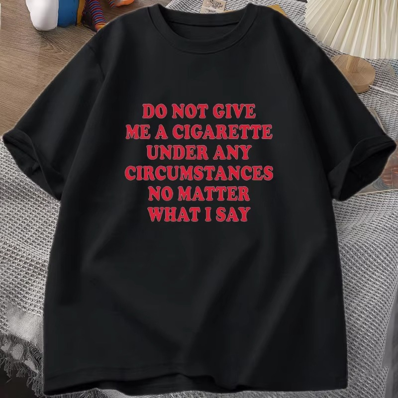 Do Not Give Me A Cigarette Und - огляд і ціна Women Fashion Quotes